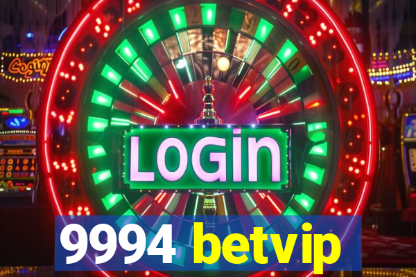 9994 betvip